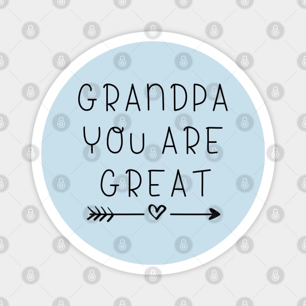 Grandpa you are great Magnet by Eman56